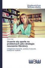 Uczenie si? oparte na problemach jako strategia nauczania literatury