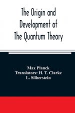 origin and development of the quantum theory