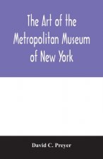 art of the Metropolitan Museum of New York