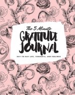 5 Minute Gratitude Journal