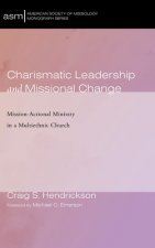 Charismatic Leadership and Missional Change
