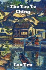 The Tao Te Ching