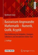 Basiswissen Angewandte Mathematik - Numerik, Grafik, Kryptik