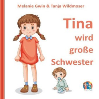 Tina wird grosse Schwester