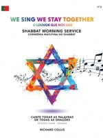 We Sing We Stay Together: Shabbat Morning Service Prayers (PORTUGUESE BRA)