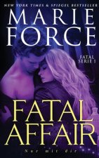 Fatal Affair - Nur mit dir