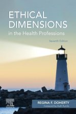 Ethical Dimensions in the Health Professions