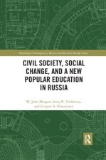 Civil Society, Social Change, and a New Popular Education in Russia
