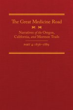 Great Medicine Road, Part 4