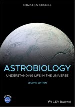 Astrobiology - Understanding Life in the Universe,  Second Edition