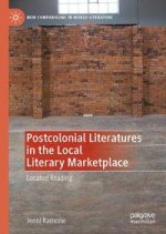 Postcolonial Literatures in the Local Literary Marketplace