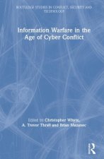 Information Warfare in the Age of Cyber Conflict