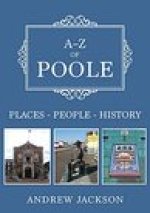 A-Z of Poole