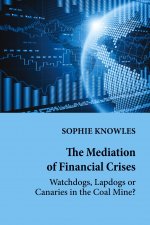 Mediation of Financial Crises