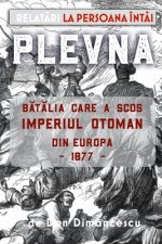 PLEVNA: Relatari la persona intai