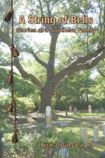 String of Bells: Stories of a Southern Family