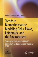 Trends in Biomathematics: Modeling Cells, Flows, Epidemics, and the Environment