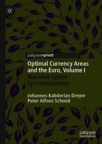 Optimal Currency Areas and the Euro, Volume I