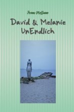 David & Melanie - UnEndlich
