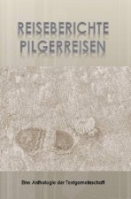 Reiseberichte Pilgerreisen
