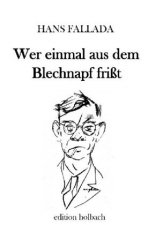 Wer einmal aus dem Blechnapf frißt