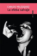 EFEBA SALVAJE,LA