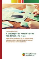 tributacao do rendimento na residencia e na fonte