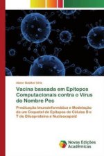 Vacina baseada em Epitopos Computacionais contra o Virus do Nombre Pec