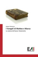 I Vangeli di Matteo e Marco