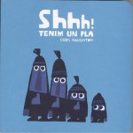 Shhh! Tenim un pla (cartón)