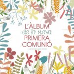 L'ALBUM DE LA MEVA PRIMERA COMUNIO