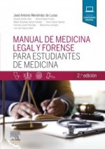 Manual de medicina legal y forense para estudiantes de Medicina, 2.ª Edición (2ª