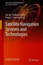 Satellite Navigation Systems and Technologies