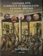 Coinage and Currency in Eighteenth Century Britain