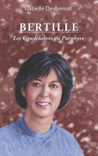 Bertille, les Candelabres en Porphyre
