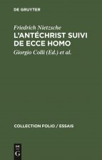 L'Antechrist Suivi de Ecce Homo