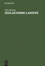 Izolacionni Lakove
