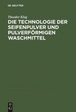 Technologie Der Seifenpulver Und Pulverfoermigen Waschmittel