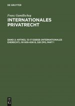 Artikel 13-17 EGBGB (Internationales Eherecht), §§ 606-606 b, 328 ZPO (Internationales Verfahrensrecht in Ehesachen)