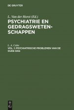 Psychiatrische Problemen Van de Oude Dag