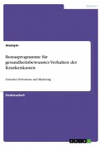 Bonusprogramme für gesundheitsbewusstes Verhalten der Krankenkassen
