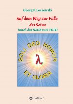 Auf dem Weg zur Fülle des Seins