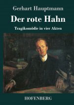 rote Hahn