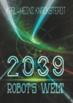 2039 - Robot's Welt