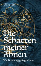 Schatten meiner Ahnen