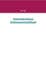 Anwenderwissen Drehmomentschlussel