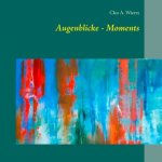 Augenblicke - Moments