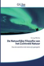 De Natuurlijke Filosofie van het Lichtveld Natuur