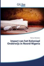Impact van het Koloniaal Onderwijs in Noord-Nigeria