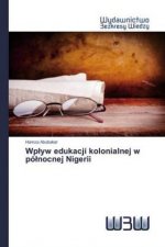 Wplyw edukacji kolonialnej w polnocnej Nigerii